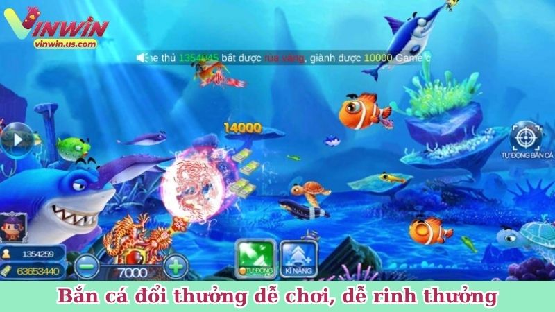 Bắn cá đổi thưởng dễ chơi, dễ rinh thưởng