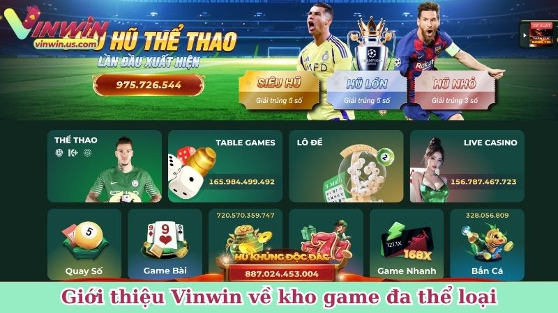 Giới thiệu Vinwin về kho game đa thể loại