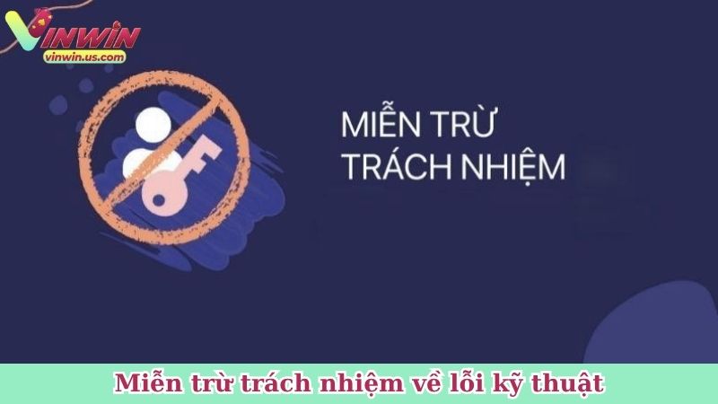 Miễn trừ trách nhiệm về lỗi kỹ thuật