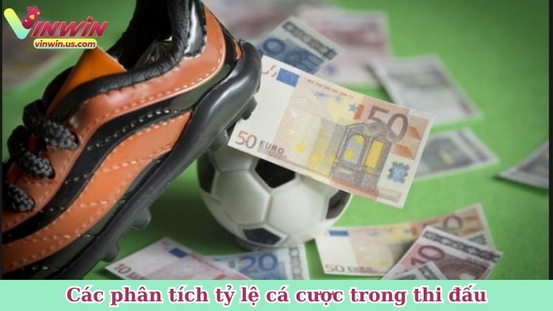 Các phân tích tỷ lệ cá cược trong thi đấu