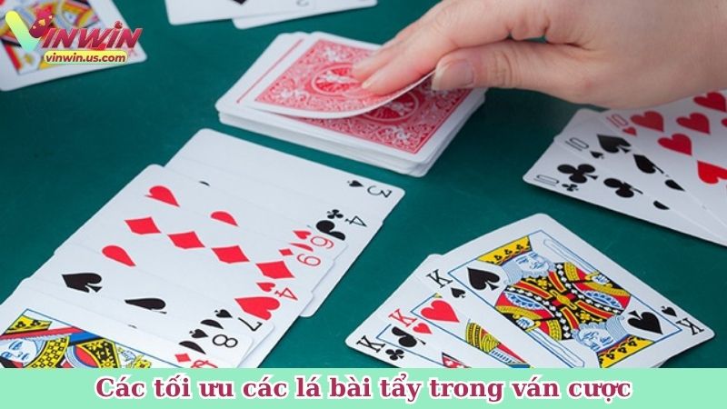 Các tối ưu các lá bài tẩy trong ván cược