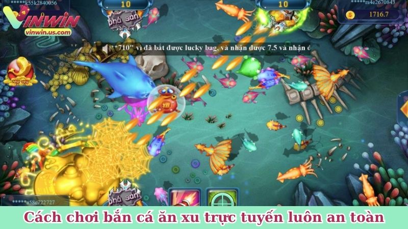 Cách chơi bắn cá ăn xu trực tuyến luôn an toàn