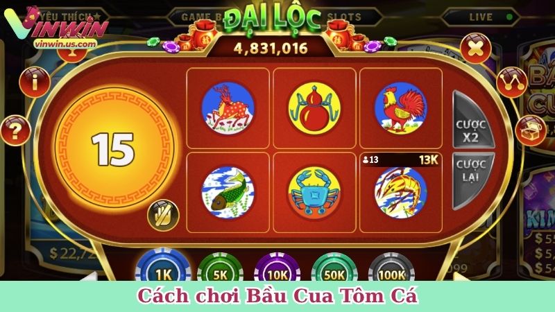 Cách chơi Bầu Cua Tôm Cá