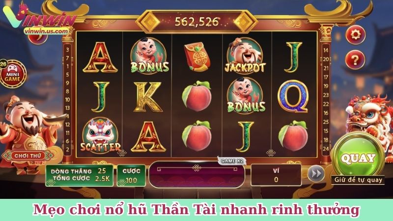 Mẹo chơi nổ hũ Thần Tài nhanh rinh thưởng