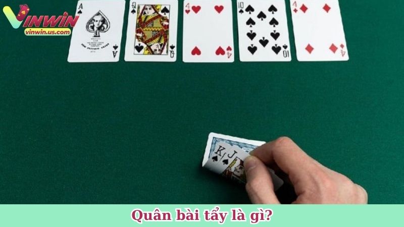 Quân bài tẩy là gì
