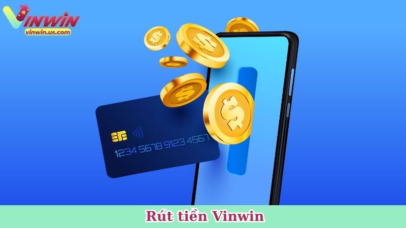 Rút tiền Vinwin
